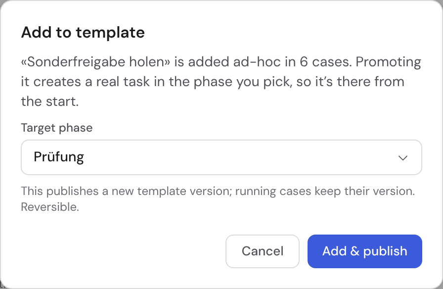 The “Add to template” dialog with a target-phase picker