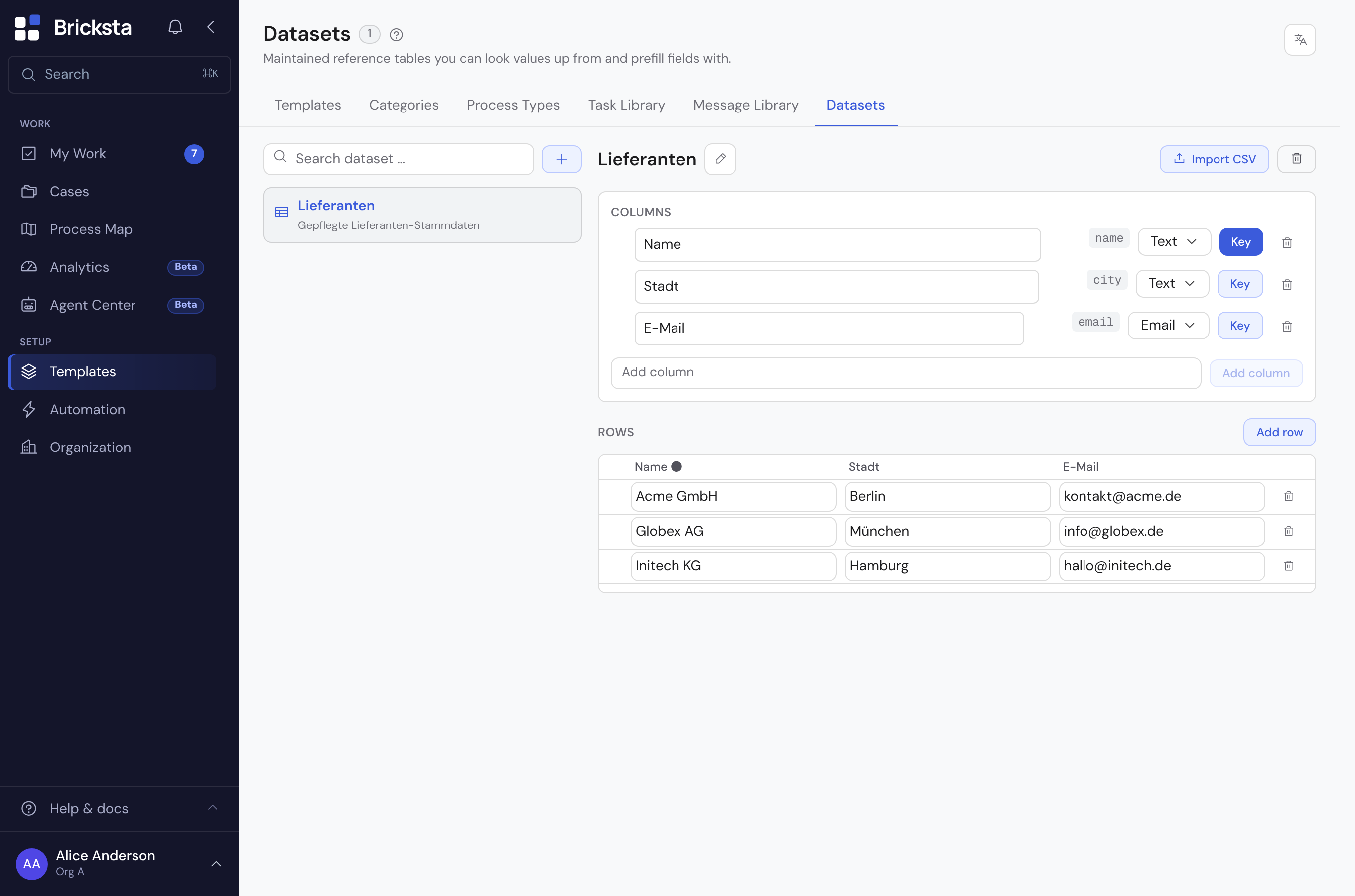 The datasets page with the selected dataset “Lieferanten”: on the left the create field and the list, on the right the column schema (name, city, email) and the rows table; top right the “Import CSV” button.