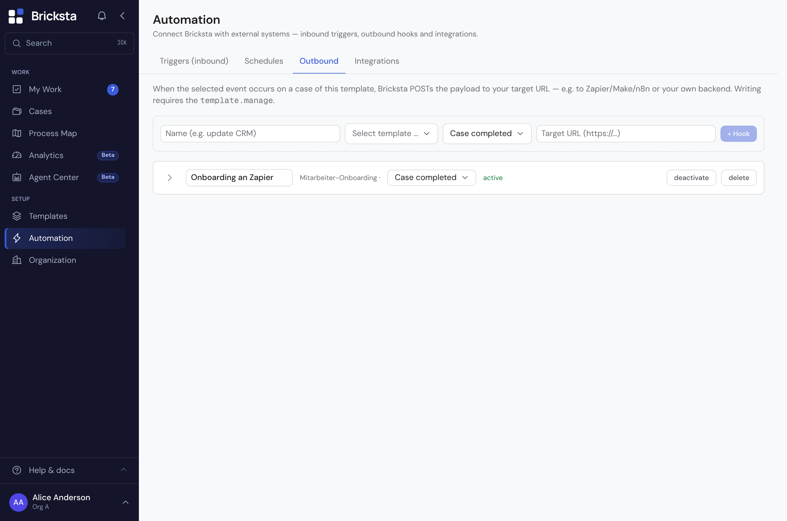 The outbound page: at the top the create form with name, template picker, event picker (“case completed”) and target URL; below it the webhook “Onboarding an Zapier” with template, event and active status.